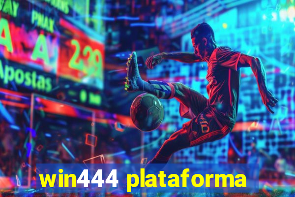 win444 plataforma